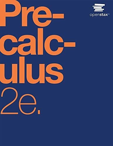 OpenStax Precalculus 2e by OpenStax (Official Print Version, hardcover, full color)