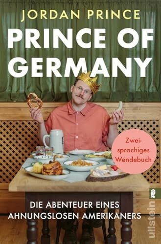 Prince, Evi Prince of Germany: Die Abenteuer eines ahnungslosen Amerikaners/The Adventures of an American Goofball Abroad | Ein zweisprachiges Wendebuch vom Instragram- und Tiktok-Comedian