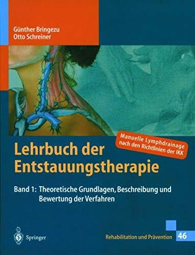 Tuchtfeldt, A. Lehrbuch der Entstauungstherapie, Bd. 1. Theoretische Grundlagen, Beschreibung und Bewertung der Verfahren