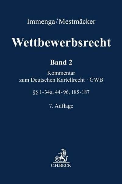 Ellger, Reinhard Wettbewerbsrecht Band 2: GWB. Kommentar zum Deutschen Kartellrecht