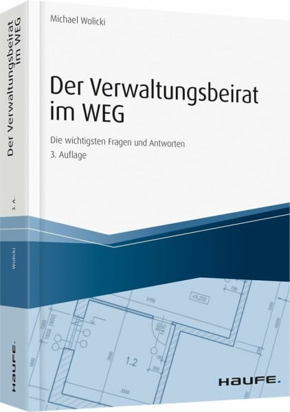 Wolicki, Michael Der Verwaltungsbeirat im WEG: Die wichtigsten Fragen und Antworten (Hammonia bei Haufe)