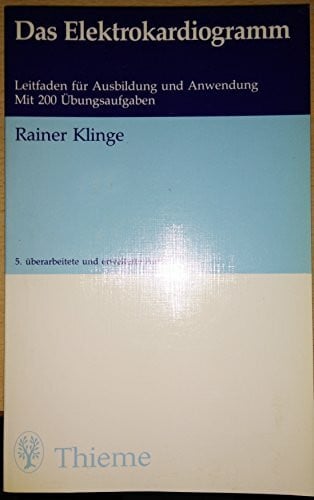 Rainer Klinge Das Elektrokardiogramm