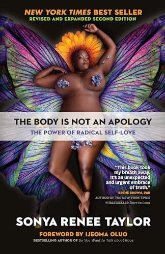 Oluo, Ijeoma The Body Is Not an Apology, Second Edition: The Power of Radical Self-Love