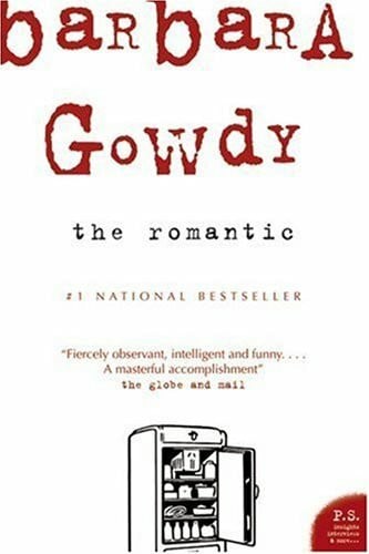 Gowdy, Barbara The Romantic