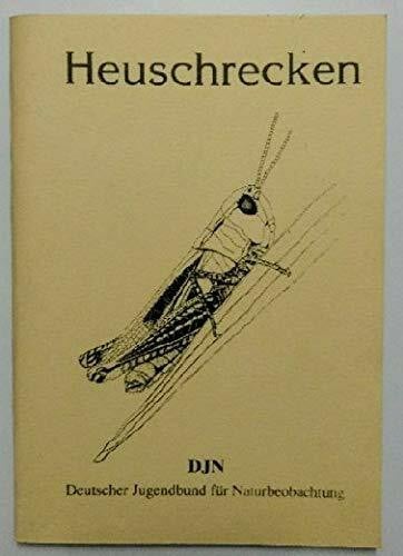 Horstkotte Joachim Christian Lorenz und Arne Wendler Heuschreckenschlüssel. Bestimmung, Verbreitung, Lebensräume und Gefährdung aller in Deutschland vorkommenden Arten