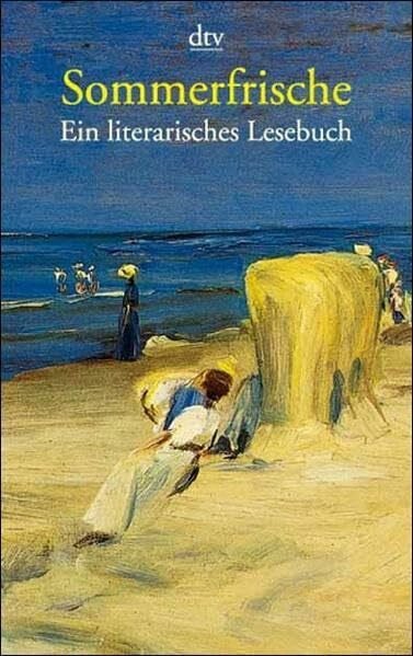 Plath, Jörg Sommerfrische: Ein literarisches Lesebuch