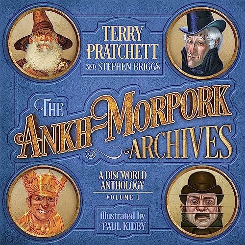 Kidby, Paul The Ankh-Morpork Archives: Volume One: A Discworld Anthology