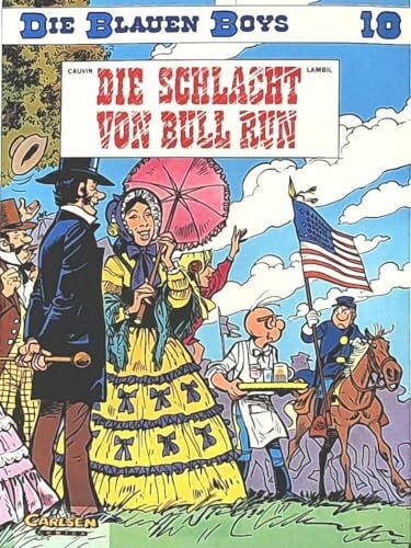 Lambil Die blauen Boys, Carlsen Comics, Bd.10, Die Schlacht von Bull Run