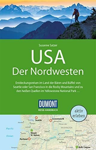 Satzer, Susanne DuMont Reise-Handbuch Reiseführer USA, Der Nordwesten: mit Extra-Reisekarte