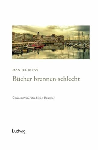 Gómez-Montero, Javier Bücher brennen schlecht: - In zwei Bänden - (Taller de Traducción Literaria)