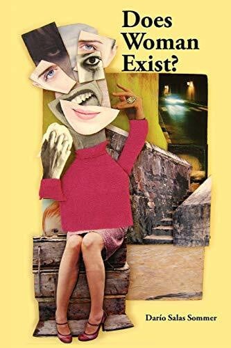 Sommer, Darío Salas Does Woman Exist?