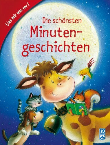 Lago, Aurora Die schönsten Minutengeschichten
