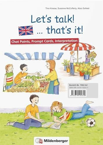 Schied, Alisa Let`s talk! … that`s it!: Chat Points, Prompt Cards, Sprachmittlung