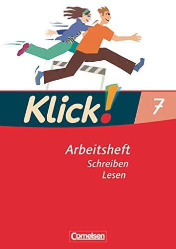 Maurer, Dagmar Klick! Deutsch - Ausgabe 2007 - 7. Schuljahr: Schreiben und Lesen - Arbeitsheft mit Lösungen