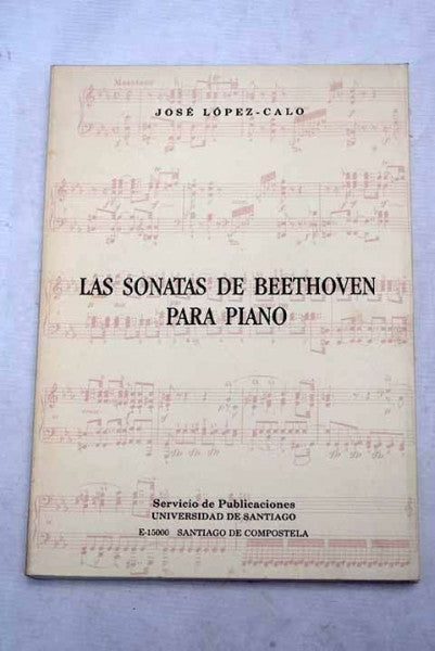 López-Calo, José Las sonatas de Beethoven para piano