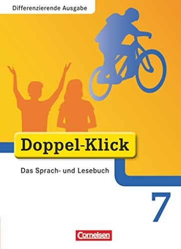 Beikirch, Sabrina Doppel-Klick - Das Sprach- und Lesebuch - Differenzierende Ausgabe - 7. Schuljahr: Schulbuch (Doppel-Klick, Differenzierende Ausgabe, 7. Schuljahr)