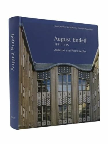 Salge, Christiane August Endell 1871–1925: Architekt und Formkünstler