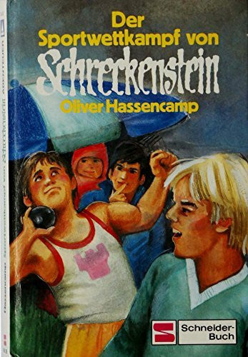 Oliver Hassencamp Burg Schreckenstein: Der Sportwettkampf von Schreckenstein. Bd. 25