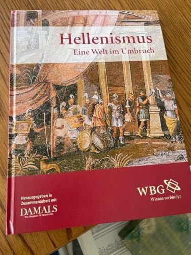 Hans-Ulrich u. a. Cain Hellenismus : eine Welt im Umbruch