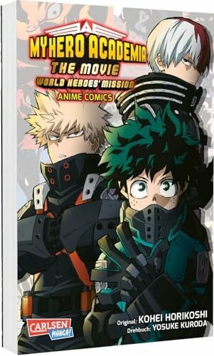 Bockel, Antje My Hero Academia - The Movie 3: World Heroes' Mission | Der dritte Kinofilm der Superserie