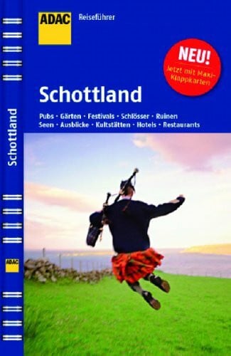 Semsek, Hans-Günter ADAC Reiseführer Schottland: Glasgow, Edinburgh, Innere Hebriden. Neu: Jetzt mit Maxi-Klappkarten