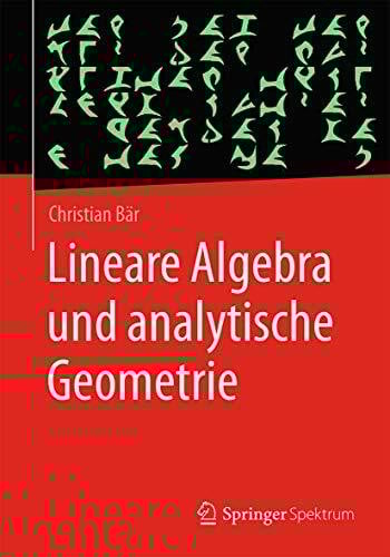 BÃ¤r, Christian Lineare Algebra und analytische Geometrie