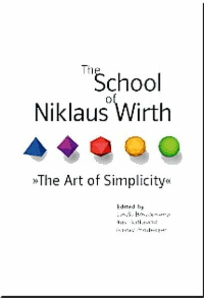 Pomberger, Gustav The School of Niklaus Wirth: The Art of Simplicity
