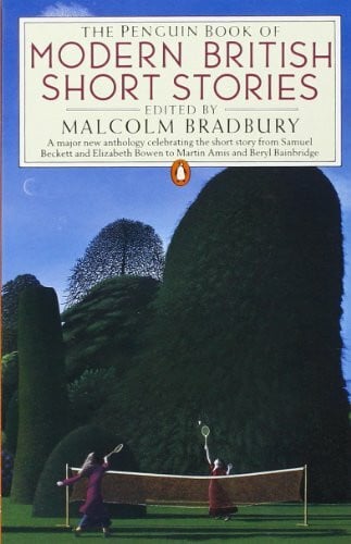 Bradbury, Malcolm The Penguin Book of Modern British Short Stories