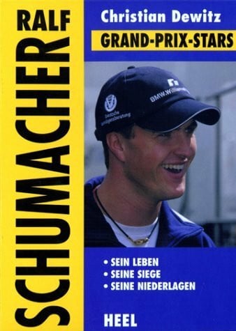 DEWITZ RALF SCHUMACHER GRAND PRIX STAR