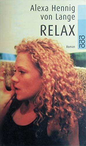 Alexa        Hennig von Lange Relax. Roman