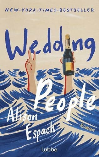Espach, Alison Wedding People (deutsche Ausgabe): Roman | Witzig und berührend zugleich: eine Hommage an die Kraft menschlicher Bindungen