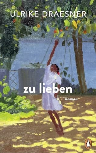 Draesner, Ulrike zu lieben