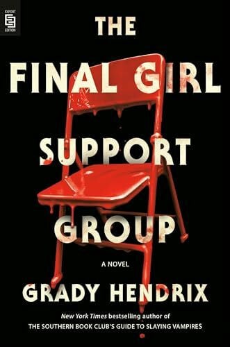Hendrix, Grady The Final Girl Support Group