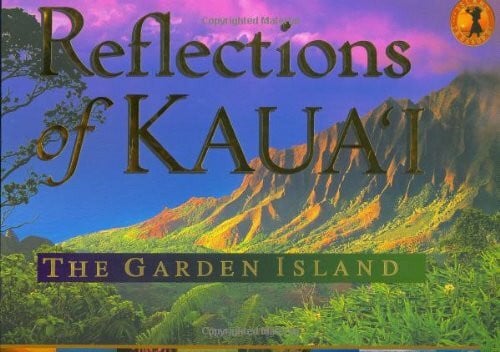Cecil, Ann Reflections of Kaua'i: The Garden Island