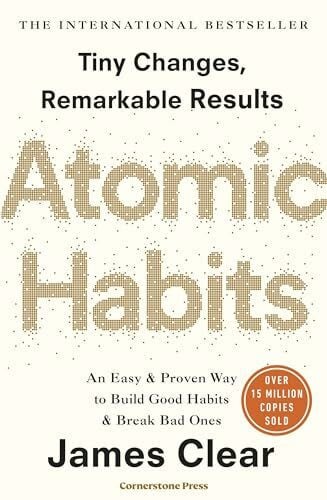 Clear, James Atomic Habits: The life-changing million-copy #1 bestseller