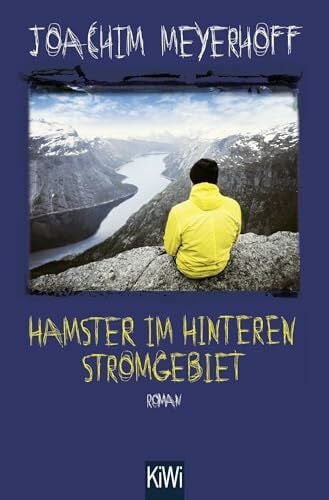 Meyerhoff, Joachim Hamster im hinteren Stromgebiet: Roman (Alle Toten fliegen hoch, Band 5)