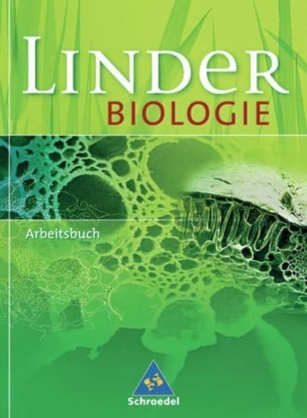 Feldermann, Dieter LINDER Biologie SII Arbeitsbuch: Arbeitsbuch mit Aufgaben und Lösungen: 22. Auflage 2005 / Arbeitsbuch mit Aufgaben und Lösungen (LINDER Biologie SII: 22. Auflage 2005)