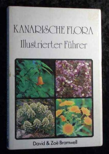 Bramwell, David / Bramwell, Zoë Irene Kanarische Flora - Illustrierter Führer