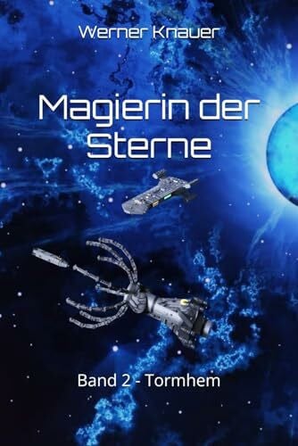 Elsner, Tanja Magierin der Sterne: Band 2 - Tormhem