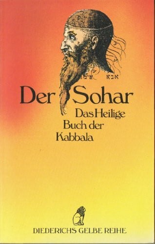 Der Sohar. Das Heilige Buch der Kabbala