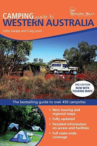 Lewis, Craig Camping Guide to Western Australia: The Bestselling Colour Guide to Over 400 Campsites (BOILING BILLY CAMPING GUIDES)