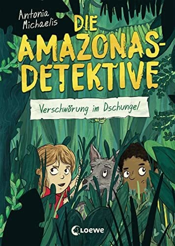 Shortriver, Kurzi Die Amazonas-Detektive (Band 1) - Verschwörung im Dschungel: Kinderkrimi, Detektivreihe in Brasilien für Mädchen und Jungen ab 9 Jahre