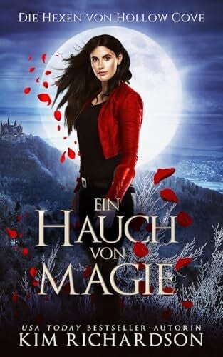 Richardson, Kim Ein Hauch von Magie (Die Hexen von Hollow Cove, Band 17)