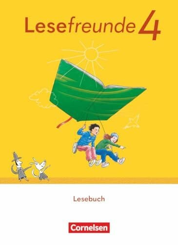 Lesefreunde - Lesen - Schreiben - Spielen - Östliche Bundesländer und Berlin - Ausgabe 2022 - 4. Schuljahr: Lesebuch - Mit Lernentwicklungsheft, ... und Berlin - Ausgabe 2022, 4. Schuljahr)