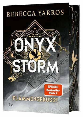 Korte, Melanie Onyx Storm – Flammengeküsst: Roman | Deluxe-Ausgabe mit atemberaubendem Farbschnitt | Die heißersehnte Fortsetzung von ›Fourth Wing‹ und ›Iron Flame‹ (Flammengeküsst-Reihe, Band 3)