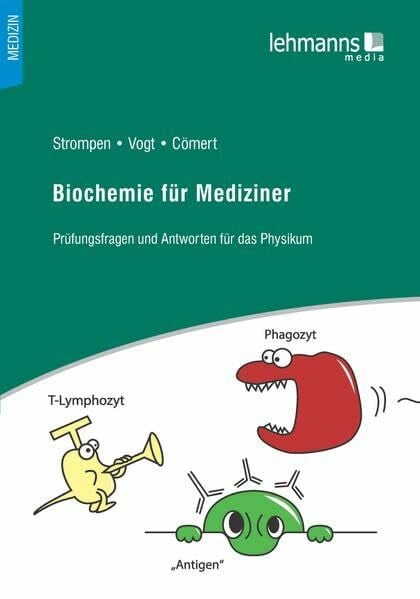 Cömert, Lara Aylin Biochemie für Mediziner: Prüfungsfragen und Antworten für das Physikum