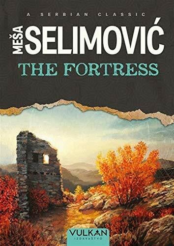 Selimović, Meša The Fortress