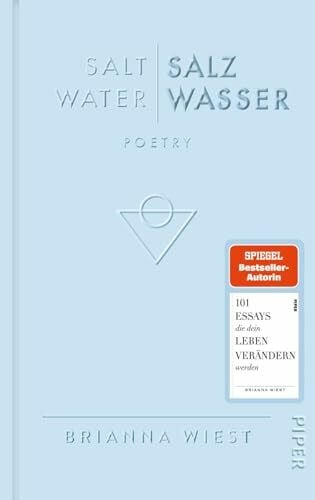 Graßtat, Renate Salt Water – Salzwasser: Poetry | Zweisprachiger Gedichtband von der Bestsellerautorin der »101 Essays«