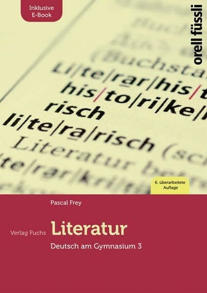 Frey, Pascal Literatur – inkl. E-Book: Deutsch am Gymnasium 3