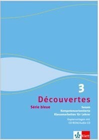 Klett Verlag Stuttgart Découvertes 3 serie bleue Sesam kompetenzorientierte Klassenarbeiten für Lehrer, Kopiervorlagen, Audio-CD und CD-ROM, ISBN-Nr. 978-3-12-622192-4